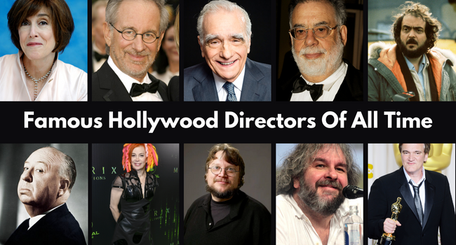 Famous Hollywood Directors of all time