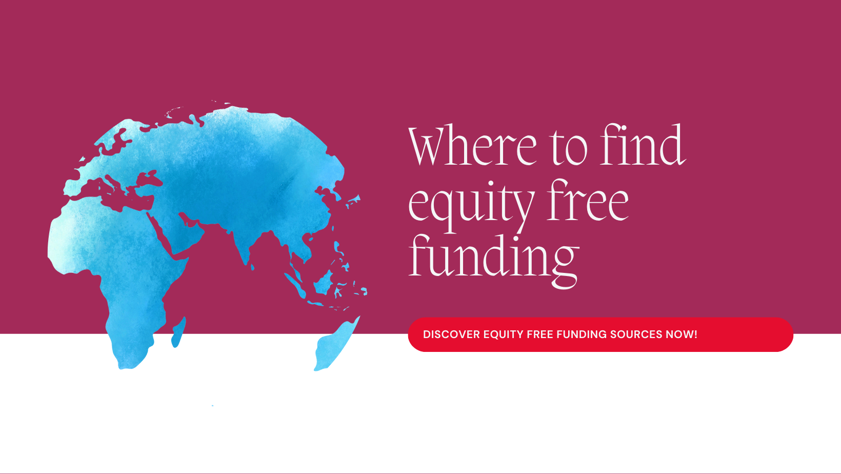 Where to find equity-free funding