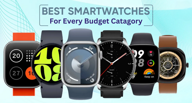Best Smart Watches for Every Budget Category